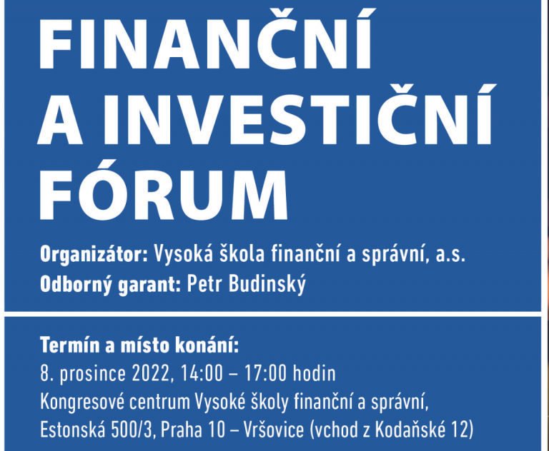 Zveme vás na finanční a investiční fórum, pořádané VŠFS
